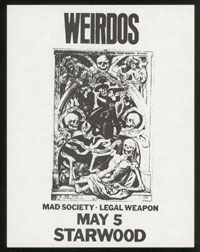 WEIRDOS w/ Mad Society, Legal Weapon at Starwood