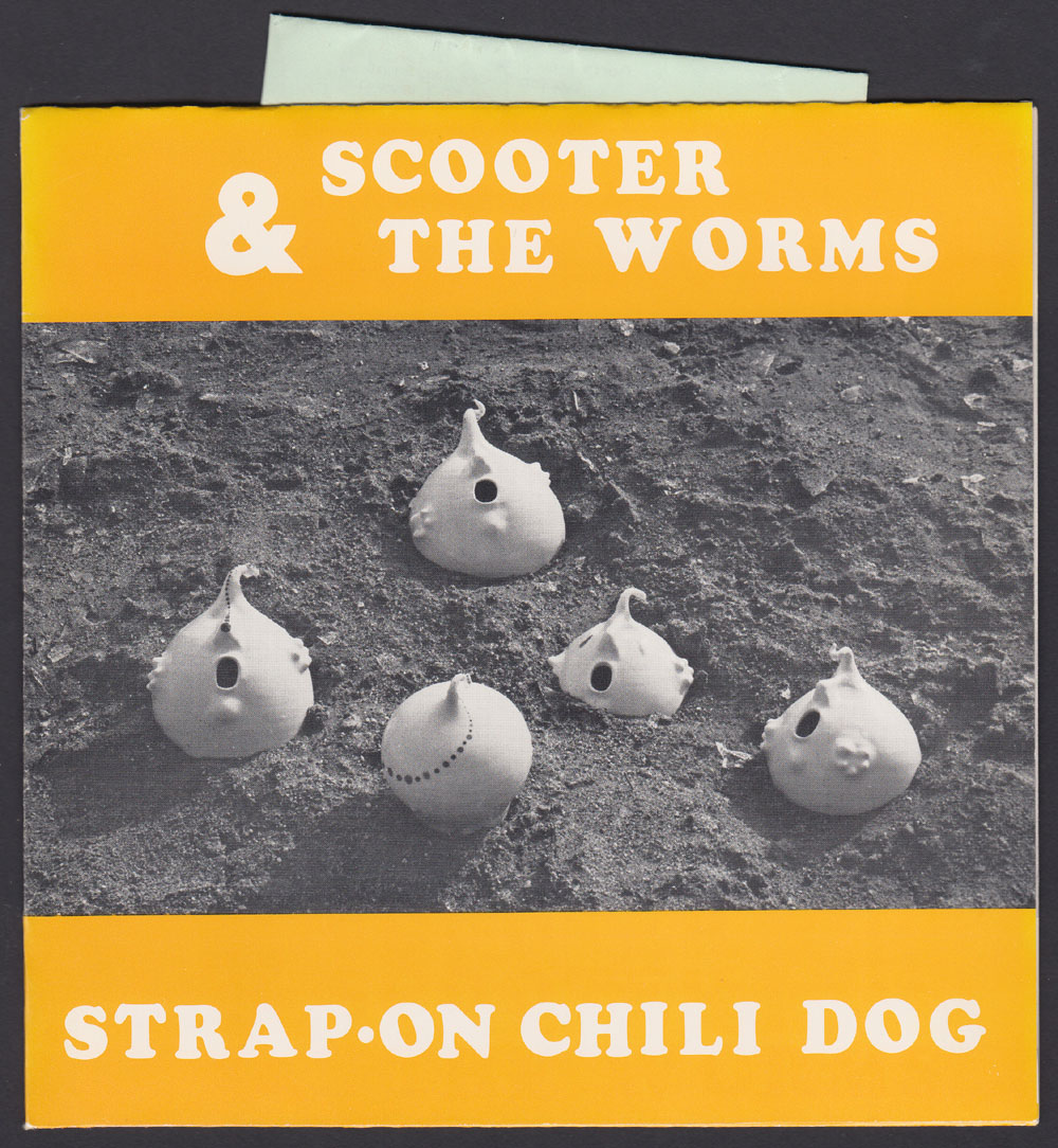 SCOOTER & THE WORMS ~ Strap-On Chili Dog EP(SMS 1982)