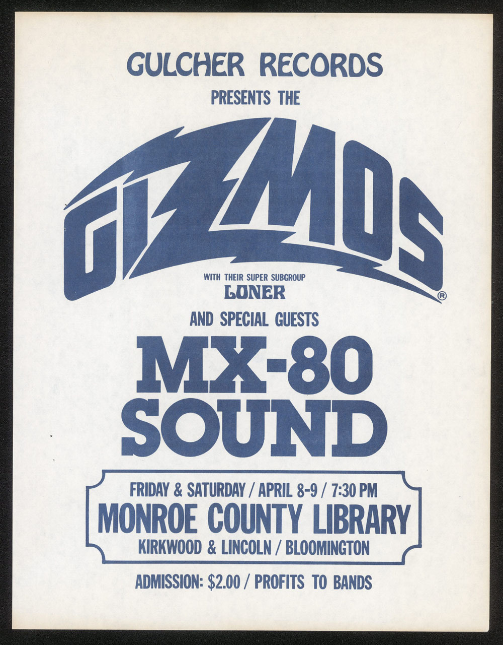 GIZMOS w/ Loner, MX-80 Sound at Monroe County Library