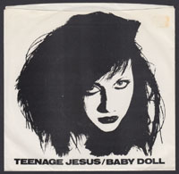 TEENAGE JESUS & THE JERKS ~ Baby Doll 7in. (Migraine 1979)