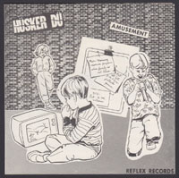 HUSKER DU ~ Amusement 7in. (Reflex 1980)