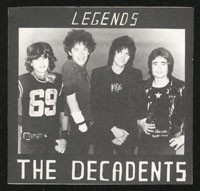 DECADENTS ~ Legends 7in. (Rococo 1981)