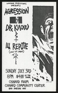 AGRESSION w/ Dr. Know, Ill Repute at Oxnard Room