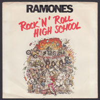 RAMONES ~ Rock 'n' Roll High School 7in. (Sire 1979)