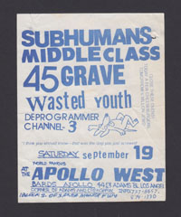 SUBHUMANS w/ Middle Class, 45 Grave, Deprogrammer, CH3 at Apolo West